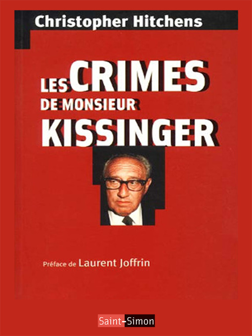 Title details for Les crimes de Monsieur Kissinger by Christopher Hitchens - Available